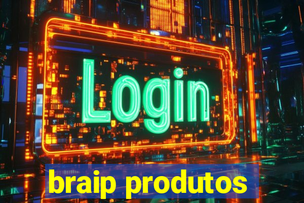 braip produtos